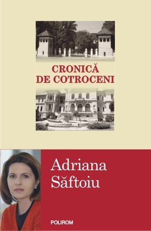 Cronică de Cotroceni (Paperback)