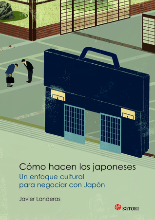 Cómo hacen los japoneses: Un enfoque cultural para negociar con Japón