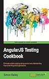 AngularJS Testing Cookbook