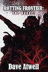 The Hunger: Rotting Frontier