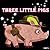 Books for Kids: Three Littl...