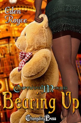 Bearing Up (Carnival Magic, #1)