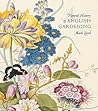 A Natural History of English Gardening by Mark Laird A Natural History of English Gardening by Mark Laird