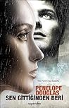 Sen Gittiğinden Beri by Penelope Douglas