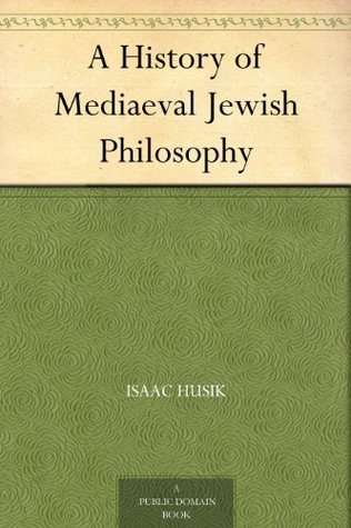A History of Mediaeval Jewish Philosophy (Kindle Edition)