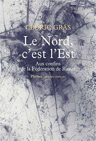 Le Nord c'est l'Est (Littérature française)