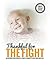 Thankful For The Fight by Melissa Wiggins