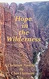 Hope in the Wilderness: A Christian Novella
