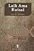 Laik Ama Kutsal by Ali Köse