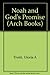 Noah and God's Promises (Arch Books)