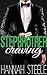 Stepbrother: Craving (Stepbrother Billionaire Book Two) (Alpha Billionaire Romance)