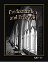 Predestination and Free Will