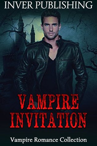 Vampire Invitation (Kindle Edition)
