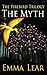 The Myth (The Firebird Trilogy, #2)