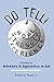Do Tell!: Stories By Atheis...