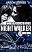 Night Walker by Aaron L. Speer Night Walker by Aaron L. Speer