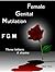 FGM - Female Genital Mutilation