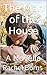 The Man of the House - A Novella