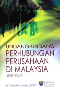 Pengenalan Kepada Undang Undang Perhubungan Perusahaan Di Malaysia