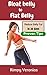 Bloat Belly To Flat Belly: Here’s the right strategy to burn your belly fat!!