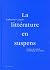La littérature en suspens  by Catherine Coquio