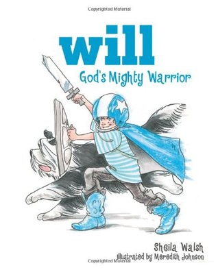 Will, God's Mighty Warrior (1)