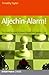 Aljechin-Alarm!: Ein zuverl...