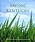 Saving Kentucky: Greening the Bluegrass