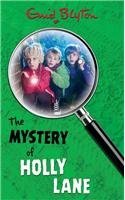 The Mystery of Holly Lane [Nov 15, 2013] Blyton, Enid