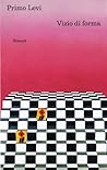 Vizio di forma by Primo Levi Vizio di forma by Primo Levi