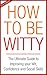 How To Be Witty by Kerry Harding
