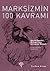 Marksizmin 100 Kavramı
