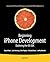 Beginning iPhone Development: Exploring the iOS SDK