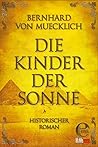 Die Kinder der Sonne by Bernhard von Muecklich