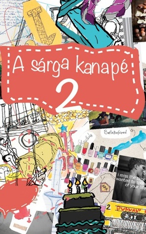 A sárga kanapé 2. (A sárga kanapé, #2)