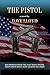 The Pistol