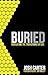 Buried: Navigating the Tran...