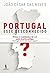 Portugal, Esse Desconhecido (Portuguese Edition)