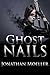 Ghost Nails (Ghost Exile #3.6)
