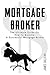Mortgage Broker by James Sullivan