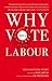 Why Vote Labour 2015 by Dan Jarvis