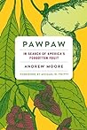 Pawpaw by Andrew Moore