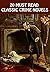 20 Must-Read Classic Crime Novels incl. The Woman in White, The Moonstone, The Mystery of Edwin Drood, A Study in Scarlet, The Sign of the Four, The Adventures of Sherlock Holmes, and many more...