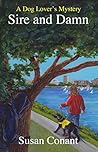 Sire and Damn (A Dog Lover's Mystery #20) Sire and Damn (A Dog Lover's Mystery #20)