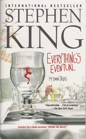 Everything's Eventual: 14 Dark Tales