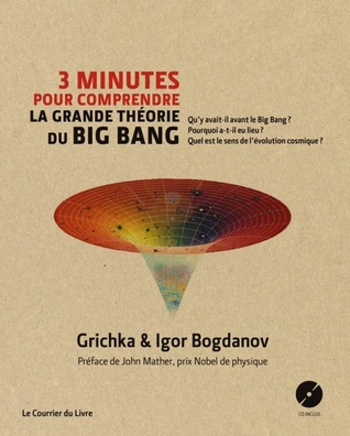 3 minutes pour comprendre la grande théorie du Big Bang (Hardcover)