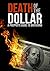Death Of The Dollar