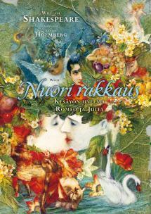 Nuori rakkaus - Kesäyön unelma, Romeo ja Julia (Hardcover)