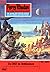 Perry Rhodan 390: Die CREST im Strahlensturm: Perry Rhodan-Zyklus "M 87" (Perry Rhodan-Erstauflage) (German Edition)