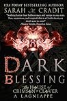 Dark Blessing by Sarah M. Cradit